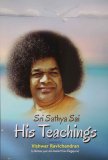 Sri Sathya Sai His Teachings