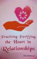 Practicing Purifying the Heart in Relationships