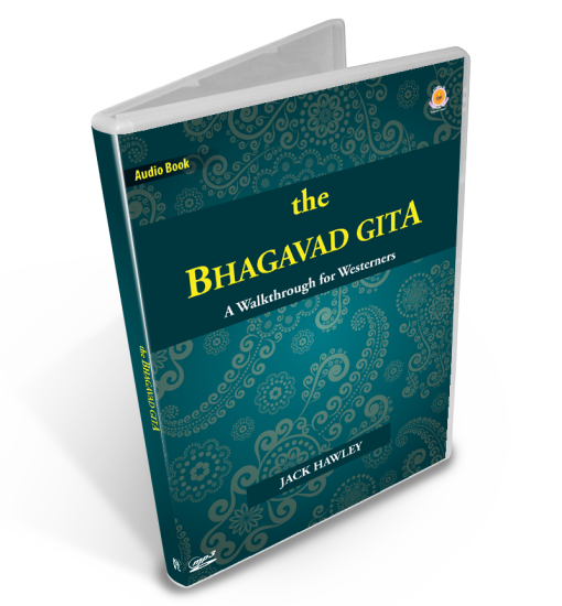 The Bhagavad Gita - A Walkthrough for Westerners by Jack Hawley - Digital Download - Click Image to Close