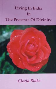 Living in India in the presence of Divinity