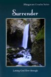 Surrender - Bhagawan Uvacha Series VOL 1