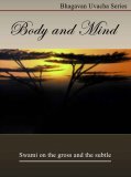 Body and Mind - Bhagawan Uvacha Series Vol 1