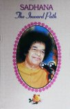 Sadhana - The Inward Path
