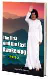 The First and the Last Awakening - Part 2