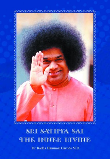 Sri Sathya Sai Baba, The Inner Divine - Click Image to Close