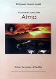 Atma - Bhagaan Uvacha Series