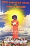 Value Based Short Stories for Adults & Children