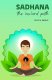 Sadhana - The Inward Path