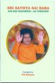 Sri Sathya Sai Baba and His teachings - an overview