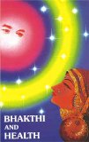 Bhakthi and Health - Ebook Format