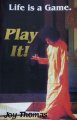 Life is a game, play it- E BOOK FORMAT