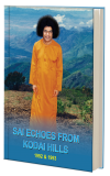Sai Echoes From Kodai Hills 1992 & 1993
