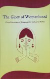 The Glory Of Womanhood