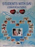 Students with Sai: Conversations 2001 to 2004