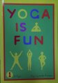 Yoga is Fun Volume 1