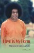 Love is My Form