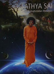 Sathya Sai - The Supreme Master