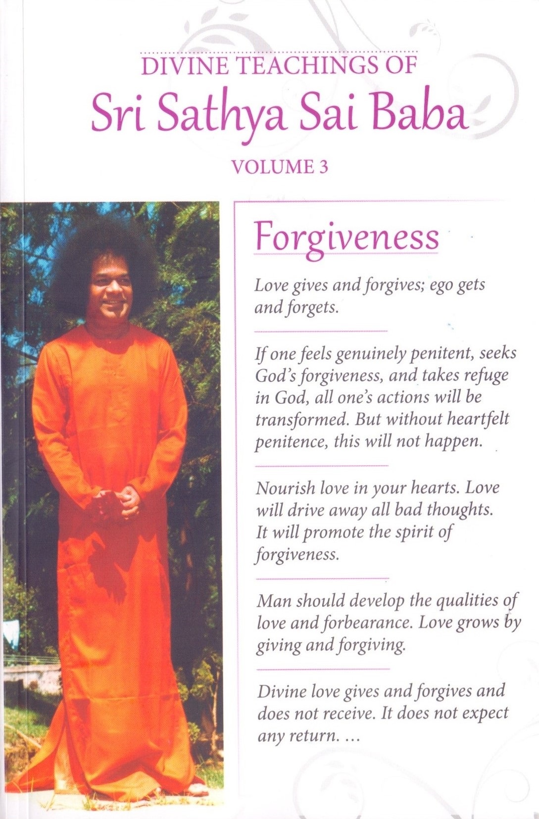 DIVINE TEACHINGS OF SRI SATHYA SAI BABA VOL 3 FORGIVENESS - Rs ...