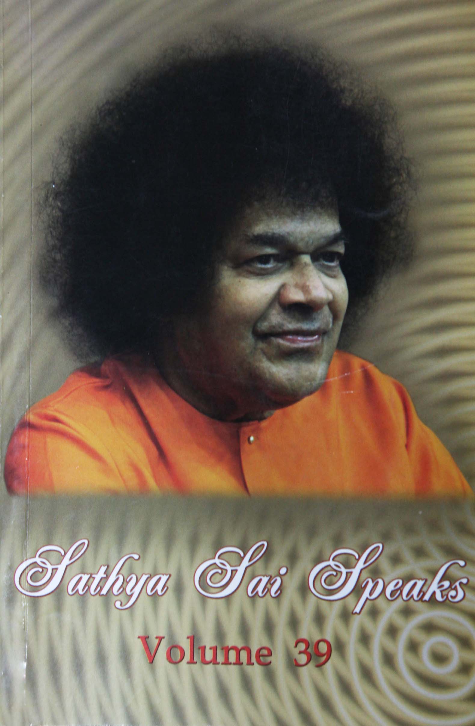 Sathya Sai Speaks-39 Sathya Sai Speaks-39 [978-81-7208-594-0]  :  Sai Cart!, The Ecom of Sri Sathya Sai Books & Publication Trust